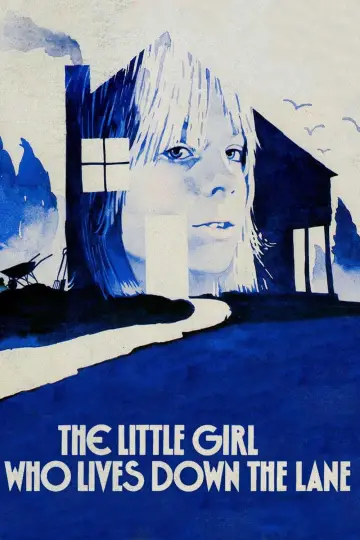 Poster to the movie "The Little Girl Who Lives Down the Lane" #951112