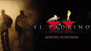 El Padrino II: Border Intrusion poster