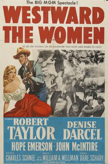 Poster to the movie "Westward the Women" #1064412