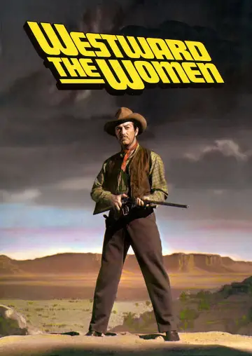 Poster to the movie "Westward the Women" #1064414