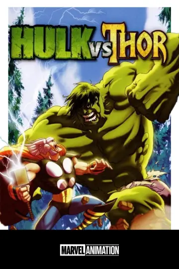 Poster to the movie "Hulk vs. Thor" #1046957