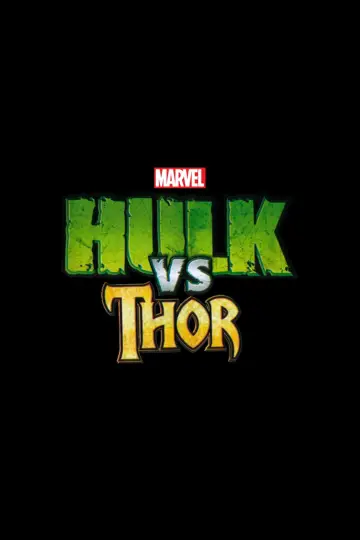 Poster to the movie "Hulk vs. Thor" #1046958