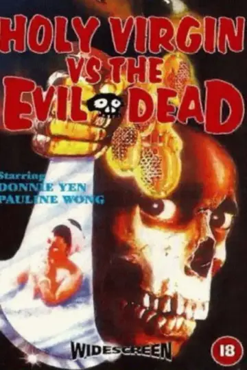 Poster to the movie "The Holy Virgin Versus the Evil Dead" #764462