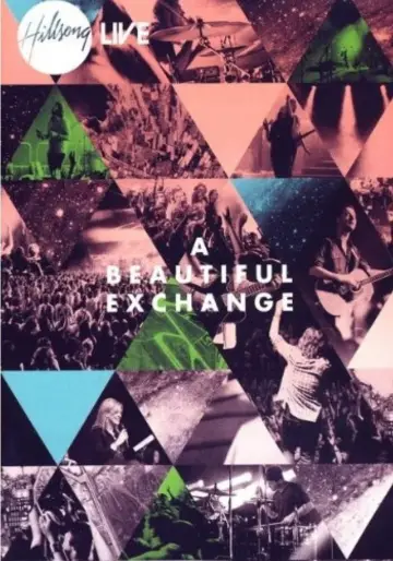 Poster to the movie "Hillsong Live - A Beautiful Exchange" #980885