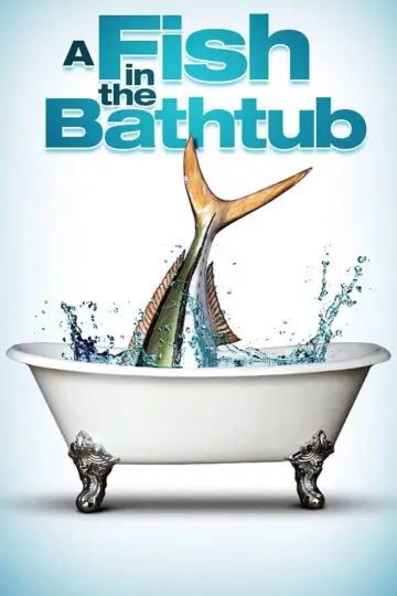 Poster to the movie "A Fish in the Bathtub" #1067980