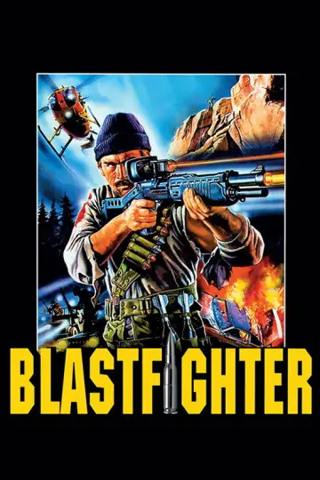 Poster to the movie "Blastfighter" #1124481