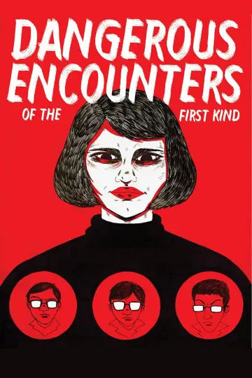 Poster to the movie "Dangerous Encounters of the First Kind" #1058645