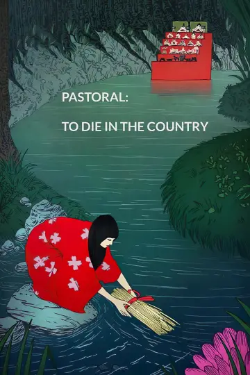 Poster to the movie "Pastoral: To Die in the Country" #1035270