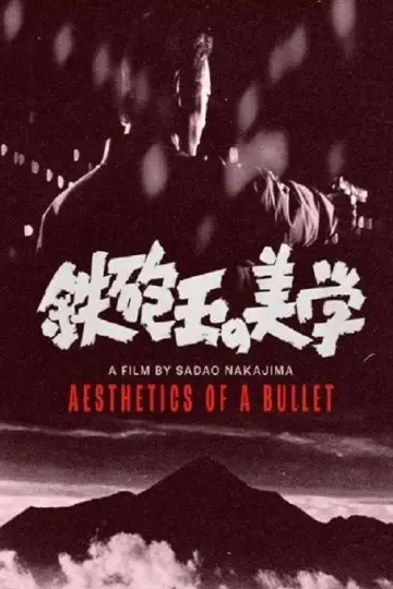 Poster to the movie "Aesthetics of a Bullet" #1118254