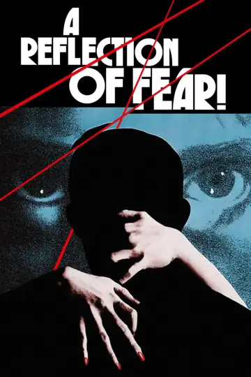 Poster to the movie "A Reflection of Fear" #1042480