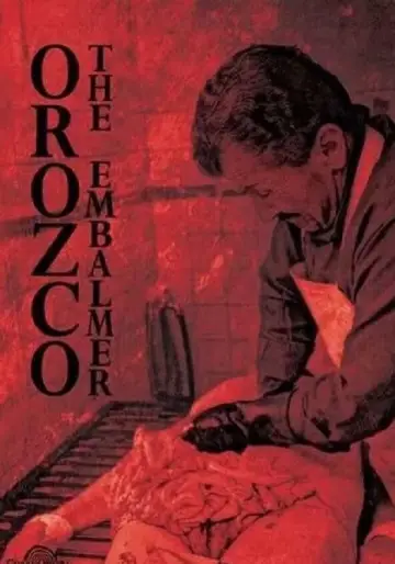 Poster to the movie "Orozco the Embalmer" #959872