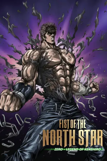 Poster to the movie "Fist of the North Star: The Legend of Kenshiro" #1123600