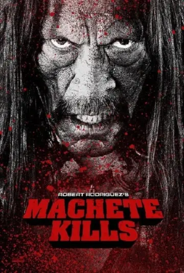 Poster to the movie "Machete Kills" #95877