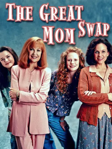 Poster to the movie "The Great Mom Swap" #1157946