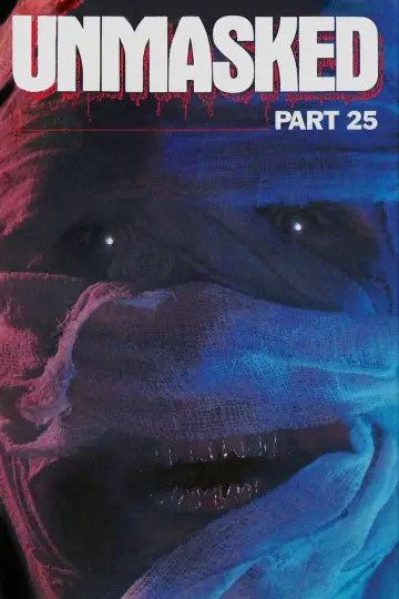 Poster to the movie "Unmasked Part 25" #1118144