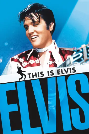 Poster to the movie "This Is Elvis" #1065268