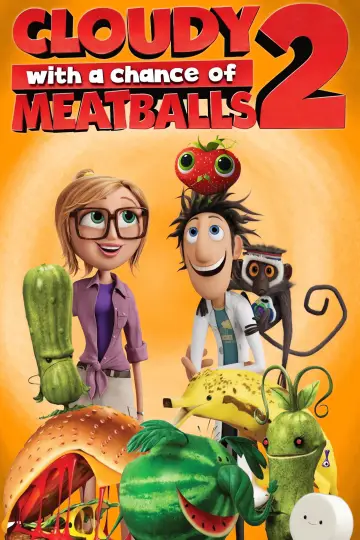 Poster to the movie "Cloudy with a Chance of Meatballs 2" #963690