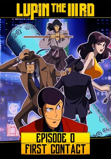 Poster to the movie "Lupin the Third: Episode 0: First Contact" #1116849