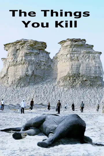 Poster to the movie "The Things You Kill" #537337