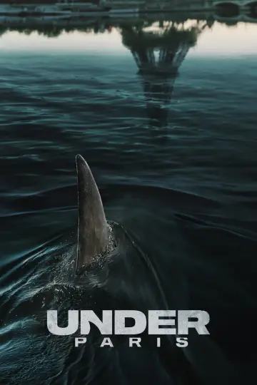 Poster to the movie "Under Paris" #595600