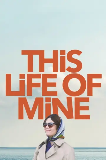 Poster to the movie "This Life of Mine" #832363