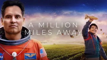 Backdrop to the movie "A Million Miles Away" #57814