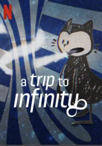 Poster to the movie "A Trip to Infinity" #1046591