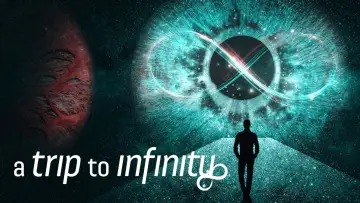 Backdrop to the movie "A Trip to Infinity" #131792
