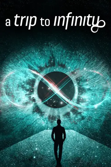 Poster to the movie "A Trip to Infinity" #131796