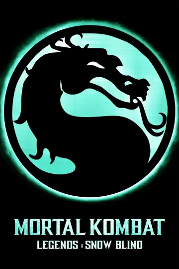 Poster to the movie "Mortal Kombat Legends: Snow Blind" #838407
