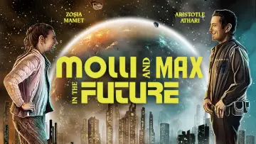 Backdrop to the movie "Molli and Max in the Future" #1015550