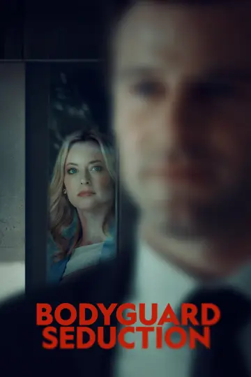 Poster to the movie "Bodyguard Seduction" #1109704