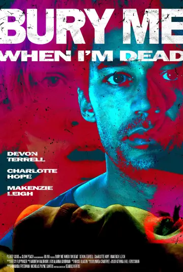Poster to the movie "Bury Me When I