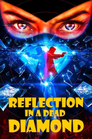 Poster to the movie "Reflection in a Dead Diamond" #558892