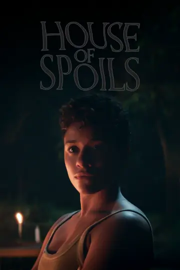 Poster to the movie "House of Spoils" #667601