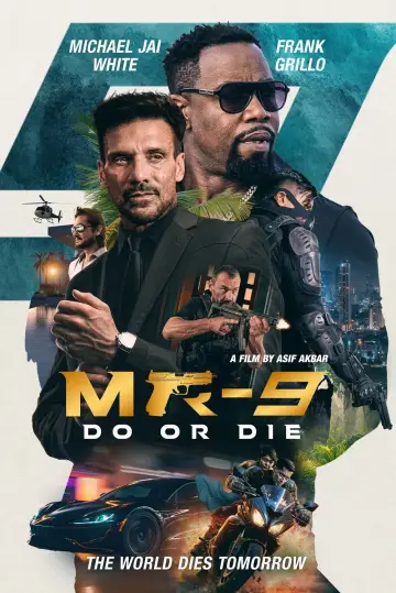 Poster to the movie "MR-9: Do or Die" #1099074