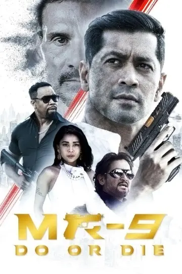 Poster to the movie "MR-9: Do or Die" #1099076