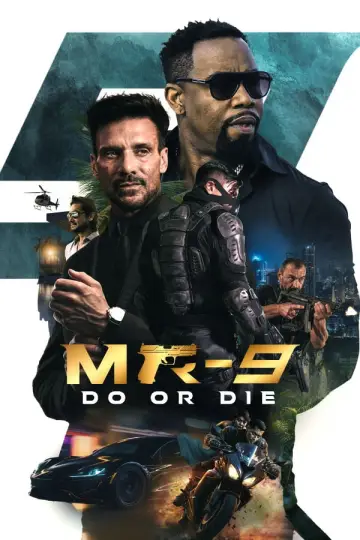 Poster to the movie "MR-9: Do or Die" #1099079