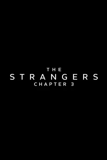 Poster to the movie "The Strangers: Chapter 3" #512296