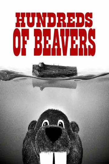 Poster to the movie "Hundreds of Beavers" #983891