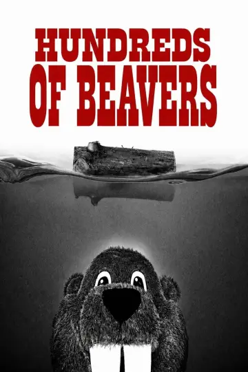 Poster to the movie "Hundreds of Beavers" #983892