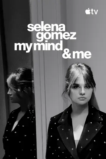 Poster to the movie "Selena Gomez: My Mind & Me" #773064