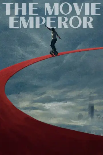 Poster to the movie "The Movie Emperor" #745789