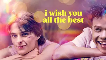 Backdrop to the movie "I Wish You All the Best" #614938
