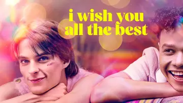 Backdrop to the movie "I Wish You All the Best" #614967