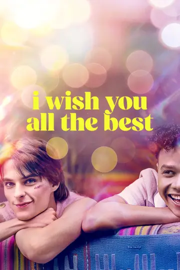 Poster to the movie "I Wish You All the Best" #614974