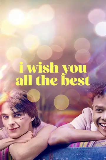 Poster to the movie "I Wish You All the Best" #614996