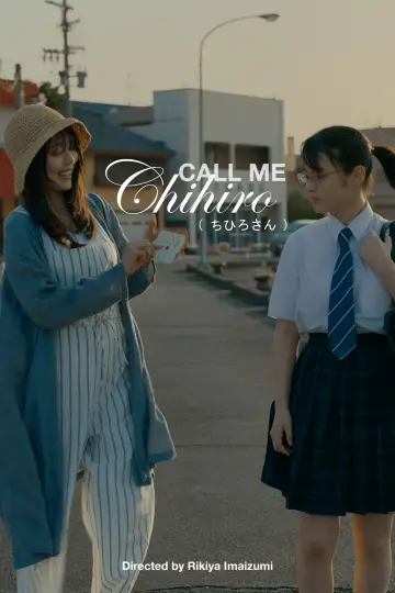 Poster to the movie "Call Me Chihiro" #889177