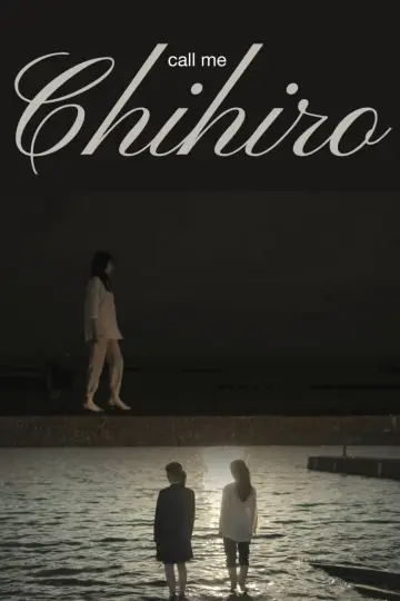 Poster to the movie "Call Me Chihiro" #889180