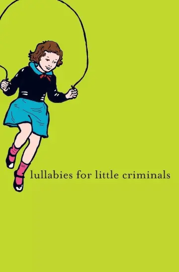 Lullabies for Little Criminals poster